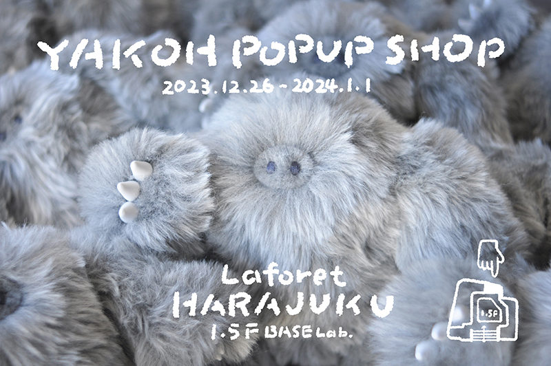 YAKOH POPUP 1st EXHIBITION