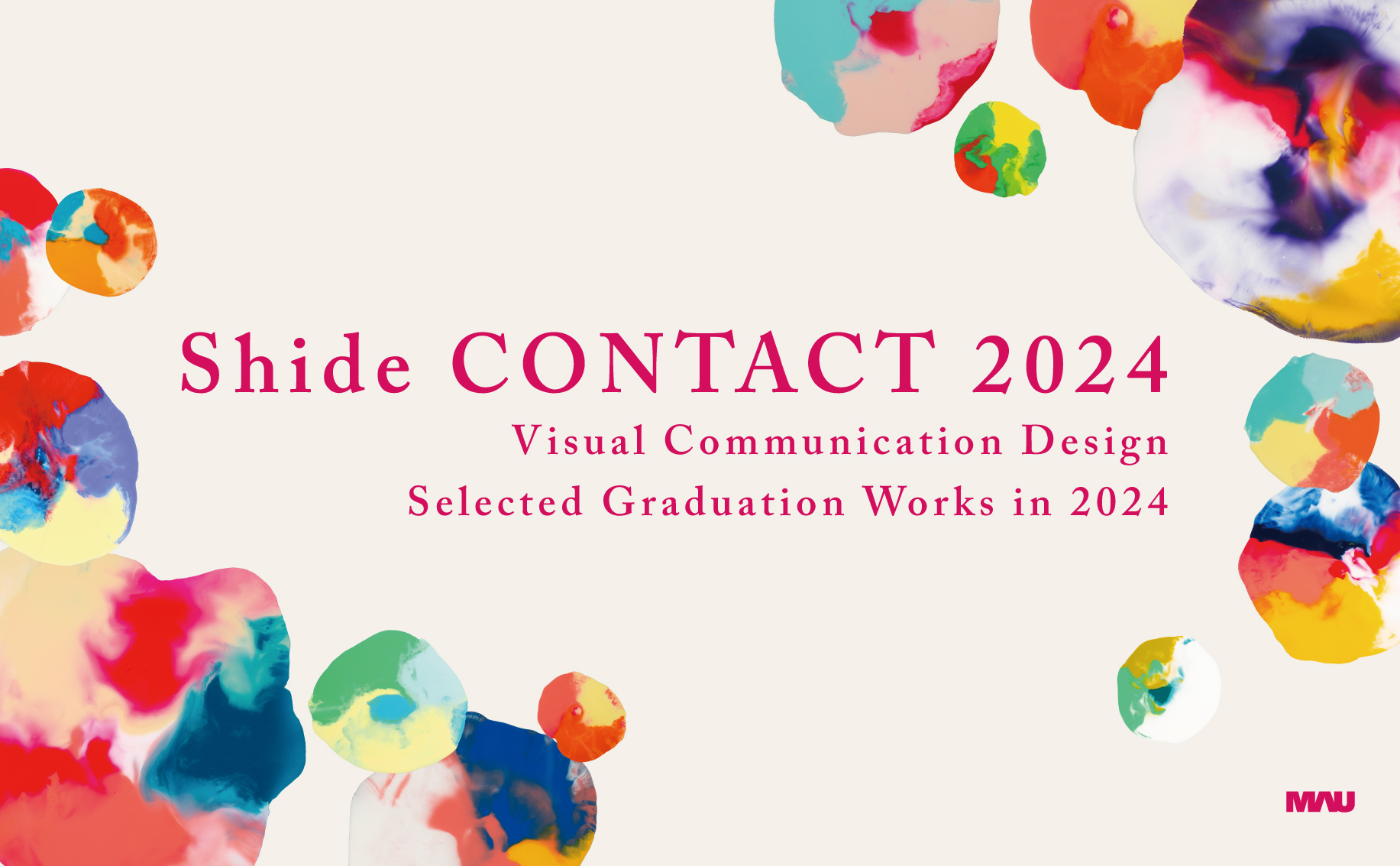 視覚伝達デザイン学科 2023年度卒業制作選抜展「shide CONTACT 2024」