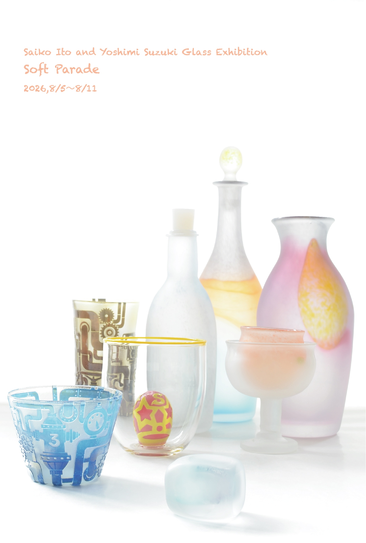 伊藤彩子・鈴木伊美ガラス作品展 ~ Soft Parade ~